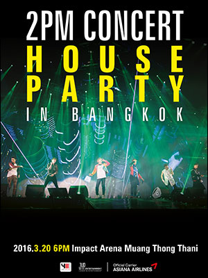 2PM CONCERT 'HOUSE PARTY' IN BANGKOK