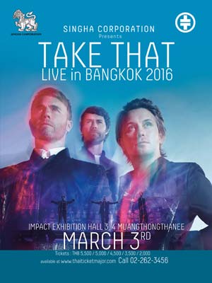 SINGHA CORPORATION Presents TAKE THAT LIVE IN BANGKOK 2016