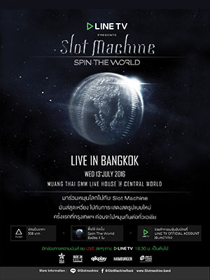 LINE TV Presents Slot Machine Spin The World Live In Bangkok