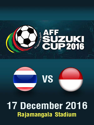 AFF SUZUKI CUP 2016 Final Thailand vs. Indonesia