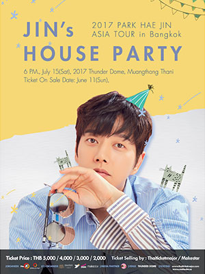 2017 PARK HAE JIN ASIA TOUR in Bangkok JIN’S HOUSE PARTY