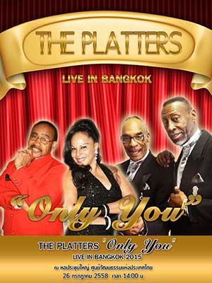 THE PLATTERS 'ONLY YOU' LIVE IN BANGKOK 2015