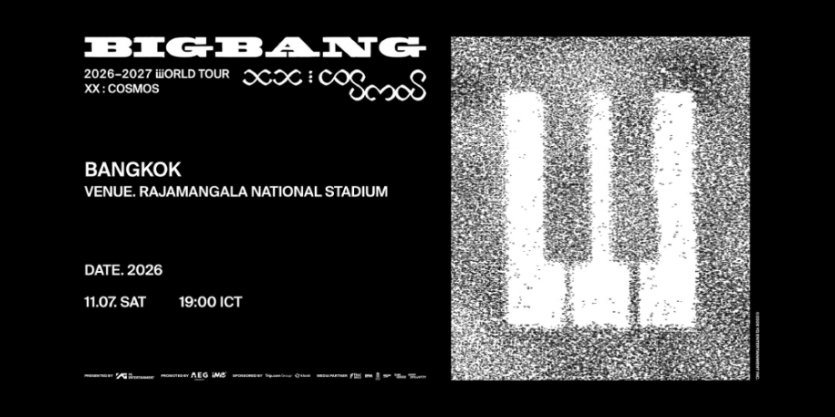 BIGBANG 2026-2027 WORLD TOUR < XX : COSMOS > IN BANGKOK BIGBANG 2026-2027 WORLD TOUR < XX : COSMOS > IN BANGKOK