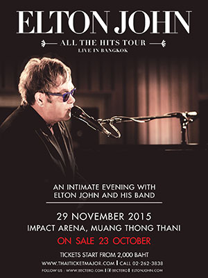 ELTON JOHN ALL THE HITS TOUR LIVE IN BANGKOK