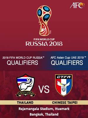2018 FIFA World Cup Russia - Preliminary Competition Asian Zone Round 2 Group F THAILAND vs. CHINESE TAIPEI