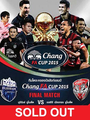 CHANG FA CUP 2015 FINALS BURIRAM UNITED VS. SCG MUANGTHONG UNITED