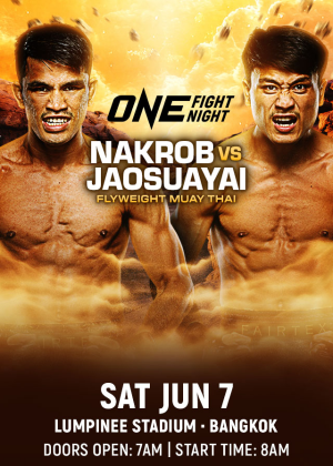 ONE Fight Night 32 : Nakrob vs. Jaosuayai