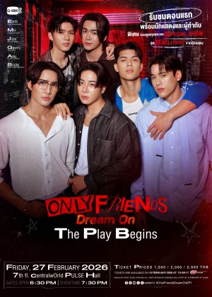 Only Friends Dream On : The Play Begins