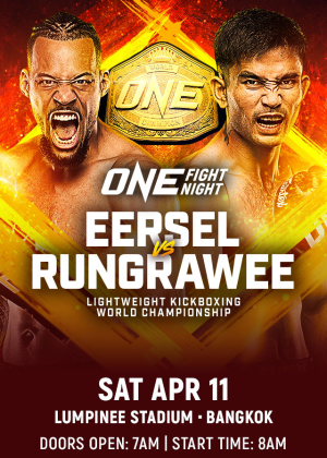 ONE Fight Night 42 : Eersel vs Rungrawee
