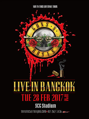 GUNS N' ROSES . NOT IN THIS LIFETIME TOUR . LIVE IN BANGKOK