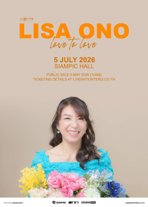 LOVE TO LOVE : LISA ONO Live in Bangkok