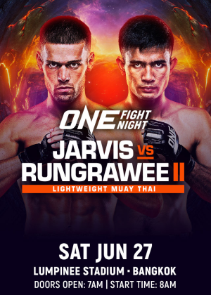 ONE Fight Night 44 : Jarvis vs. Rungrawee II
