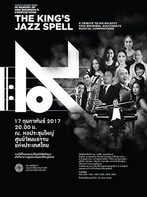 THE KING's JAZZspell A Tribute to his Majesty King Bhumibol Adulyadej's Magical Compositions