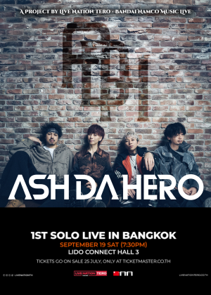 ASH DA HERO 1st SOLO LIVE IN BANGKOK