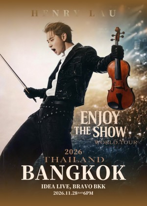HENRY LAU 2026 ''ENJOY THE SHOW'' WORLD TOUR – BANGKOK