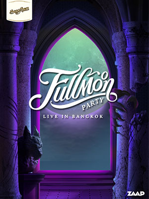 SangSom presents FULLMOON PARTY LIVE IN BANGKOK