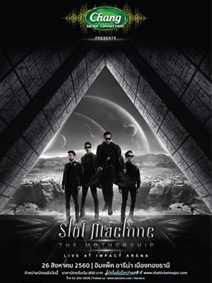 Chang Music Connection Presents Slot Machine The Mothership Live at Impact Arena