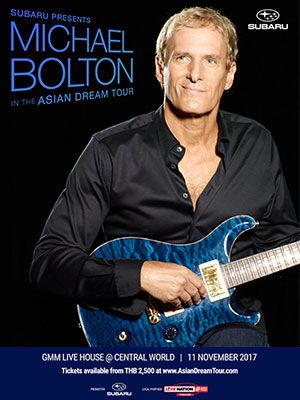 SUBARU PRESENTS MICHAEL BOLTON IN THE ASIAN DREAM TOUR