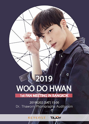 2019  WOO DO HWAN 1st FAN MEETING IN BANGKOK