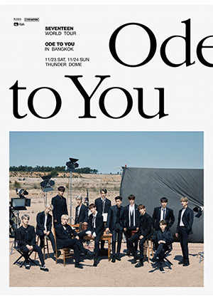 SEVENTEEN WORLD TOUR <ODE TO YOU> <br> IN BANGKOK