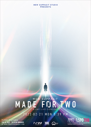 [RERUN] MEW SUPPASIT B.DAY LIVE CONCERT<br>MADE FOR TWO