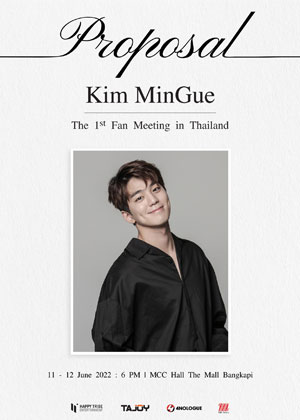 Kim MinGue The 1st Fan Meeting “PROPOSAL”<br> in Thailand