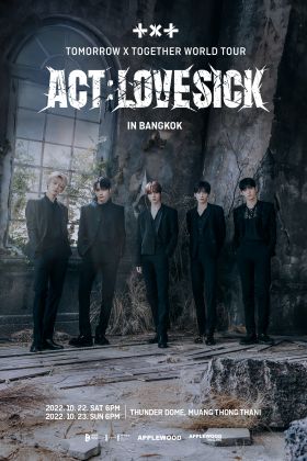 TOMORROW X TOGETHER WORLD TOUR<br> < ACT : LOVE SICK > IN BANGKOK