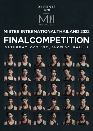MISTER INTERNATIONAL THAILAND 2022:<br> FINAL COMPETITION