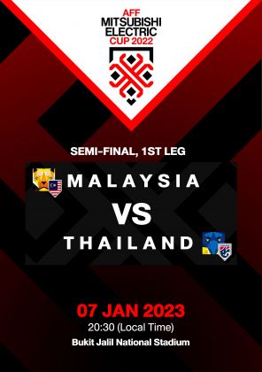 (MALAYSIA) AFF Mitsubishi Electric Cup 2022: (SEMI-FINAL, 1ST LEG)