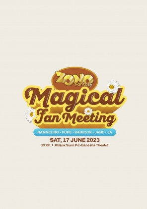 ZONO Fantasy Magical Fan Meeting