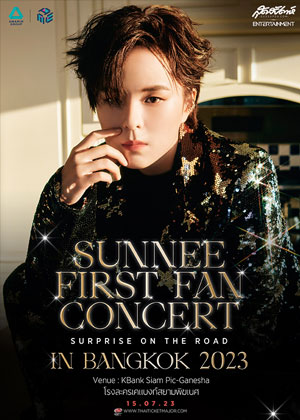 SUNNEE FIRST FAN CONCERT<br>‘SURPRISE ON THE ROAD’ IN BANGKOK 2023