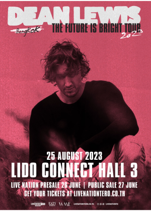 Dean Lewis The Future is Bright Tour in Bangkok