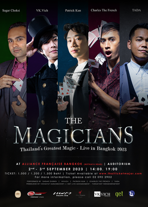 THE MAGICIANS <br>Thailand's Greatest Magic Live in Bangkok 2023
