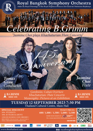 RBSO 2023 : Celebrating B.Grimm's 145th Anniversary "Jasmine Choi plays Khachaturian Flute Concerto"