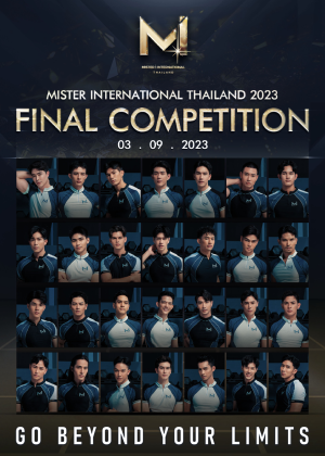 MISTER INTERNATIONAL THAILAND 2023 :FINAL COMPETITION