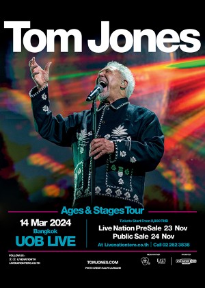 Tom Jones : Ages & Stage Tour - Bangkok