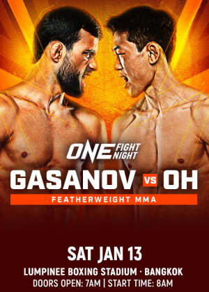 ONE Fight Night 18 : Gasanov vs. Oh