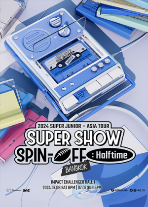 2024 SUPER JUNIOR < SUPER SHOW SPIN - OFF : Halftime > in Bangkok