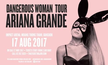 Ariana Grande เตรียมเปิดคอนเสิร์ตครั้งแรกในเมืองไทย 17 สิงหาคม นี้