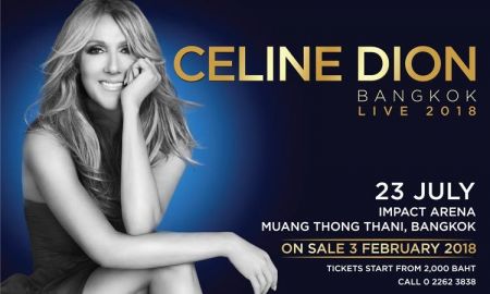ครั้งแรกในเมืองไทย! Celine Dion Live 2018 in Bangkok วันที่ 23 ก.ค. นี้ จำหน่ายบัตรวันที่ 3 ก.พ.